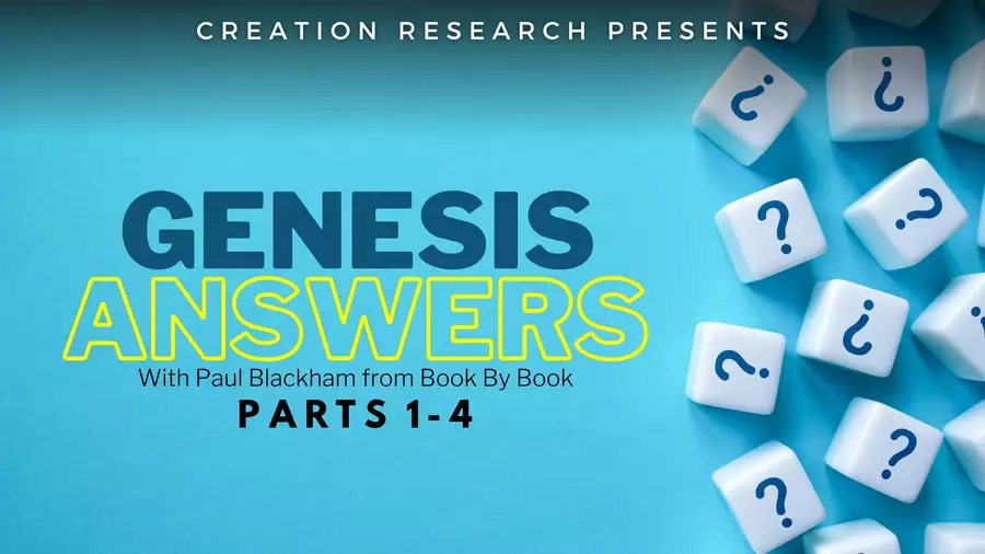 Genesis Answers – Parts 1-4 (Video)